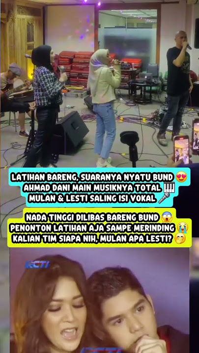 Ahmad Dani, Mulan, & Lesti Duet Bareng Saat Latihan! 😍 Suara Mereka Nyatu Banget Bund! 🎶