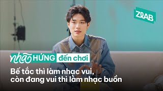 Bế tắc thì làm nhạc vui, còn đang vui thì làm nhạc buồn | Dương Domic tại Nhã Hứng Đến Chơi x ZLAB