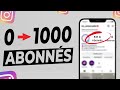 Comment passer de 0  1000 abonns sur instagram  en 2024