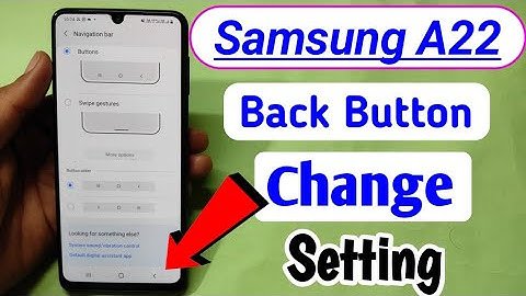 Samsung A22 me back button change kaise karen/ How to gesture navigation setting in samsung A22