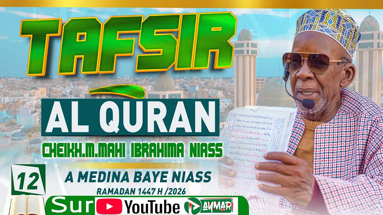 🛑12eme Jours Tafsir Quran à Medina Baye parAl Khalifa Cheikh Mouhamadul Mahi Ibrahim Niass