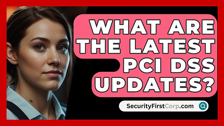 What Are The Latest PCI DSS Updates? - SecurityFirstCorp.com