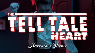 The Tell Tale Heart - Narrator&#39;s Theme Song - Psychological Thriller - Music Video