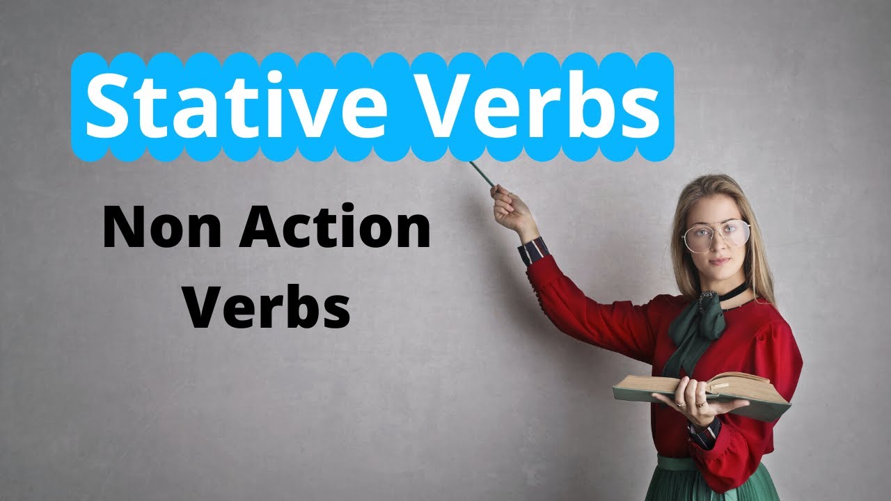 stative-verbs-non-action-verbs-stative-verbs-examples-youtube