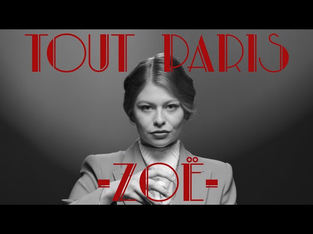 ZOE - Tout Paris