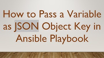 How to Pass a Variable as JSON Object Key in Ansible Playbook