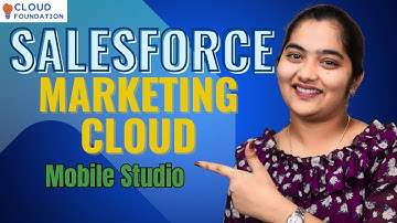 Mobile Studio in SFMC | SFMC Online Training | SFMC Online Course | SFMC Classes | CloudFoundation