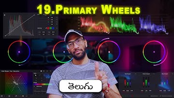 Color Grading - 19 Davinci Resolve Telugu | Primary Wheels       #davincitelugu #davinciresolve