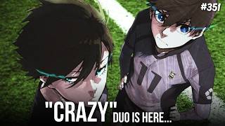 RIN and ISAGI finally teams up for U20 world cup!! | BLUE LOCK 351
