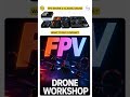 3 Fpv Drone Workshop / Birthday Party / Team out going / Build your Own Drone / Free Drone License