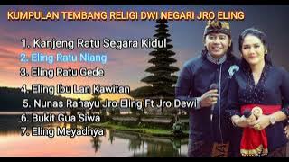 Kumpulan Tembang Religi Dwi Negari Jro Eling