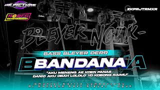 DJ TRAP PARTY BANDANA BASS BLEYER || AMUNISI BATTLE SUMBERSEWU 2K24