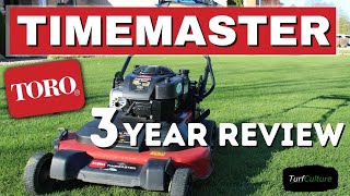 Toro Timemaster  3 YEAR review  Is it right for you? WATCH before you BUY!