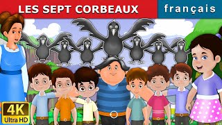 LES SEPT CORBEAUX | Seven Crows in French | Contes De Fées Français |@FrenchFairyTales