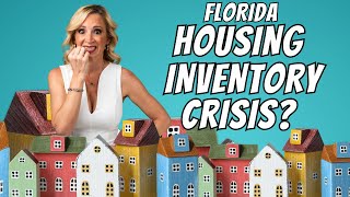 HOUSING INVENTORY CRISIS IN FLORIDA? WILL PRICES COME DOWN? 📉💲