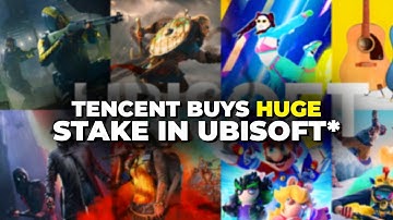 Tencent Acquires a HUGE Stake in Ubisoft