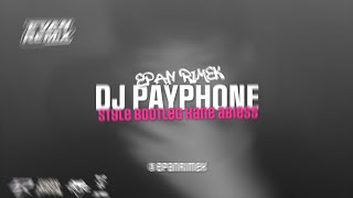 Download Lagu DJ PAYPHONE ( MAROON 5 ) - STYLE BOOTLEG - EVAN YETEE MP3