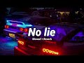 No Lie - Sean Paul ft. Dua Lipa | Perfectly (slowed   reverb)