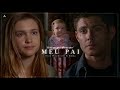 Dean & Emma | VOCÊ É MEU PAI! [Supernatural]