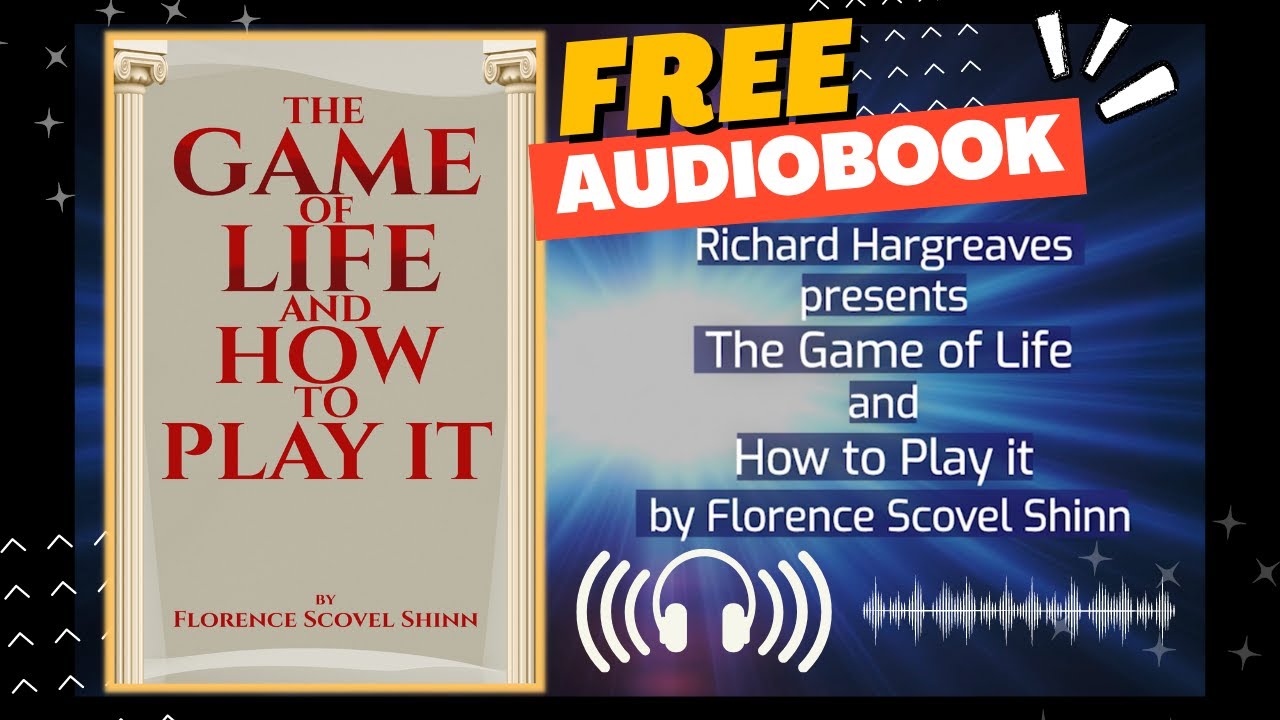 The Game of Life And How To Play It by Florence Scovel Shinn Audiobook ...