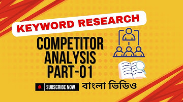 Keyword Research With Competitor Analysis Part-01 Bangla Video Tutorial