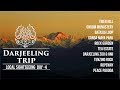 Darjeeling sightseeing tour guide  day 4  hindi  discover india by road