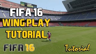 Fifa 16 Wing Play Attacking Tutorial: How To Play with Wingers, Cut Inside, Easy Scoring Chances