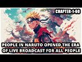 People in Naruto Opened the Era of Live Broadcast for All People - Chapter-1-60