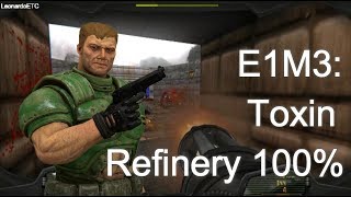 The Ultimate Doom (Doom Remake 4 Mod) - 100% walkthrough - E1M3: Toxin Refinery