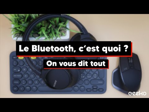 LE BLUETOOTH, c'est quoi ?