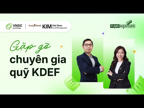 Fund Manager Talk | VNSC by Finhay x KIM Việt Nam - video from VinaSecurities