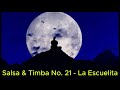 Salsa &amp; Timba No  21   La Escuelita