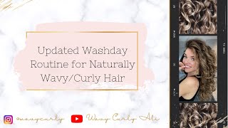 Detailed Wavy Curly Hair Tutorial - Naturally wavy curly 2b/2c hair - Spring 2021