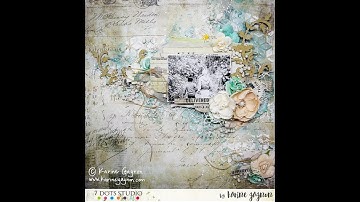 Mixedmedia layout - Scrapbooking Tutorial - Delivered by Karine Gagnon