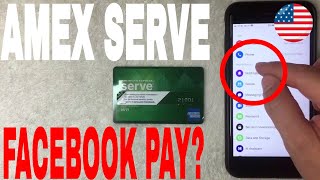 ✅  Can You Use American Express Serve Prepaid Debit Card On Facebook Pay Messenger 🔴