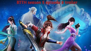 Battle trough the heaven season 5 episode 8 trailer
