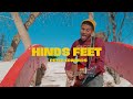 Hinds Feet Official Music Video Hinds Feet Official Music Video