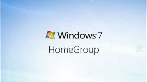 Windows 7 - "HomeGroup" Microsoft Corporation