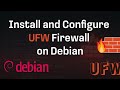 How to Install UFW on Debian and Set Up Firewall
