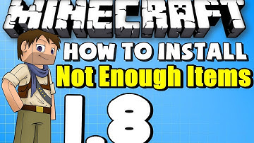 ★ Minecraft Mods: How to Install NotEnoughItems For Minecraft 1.8 NEI