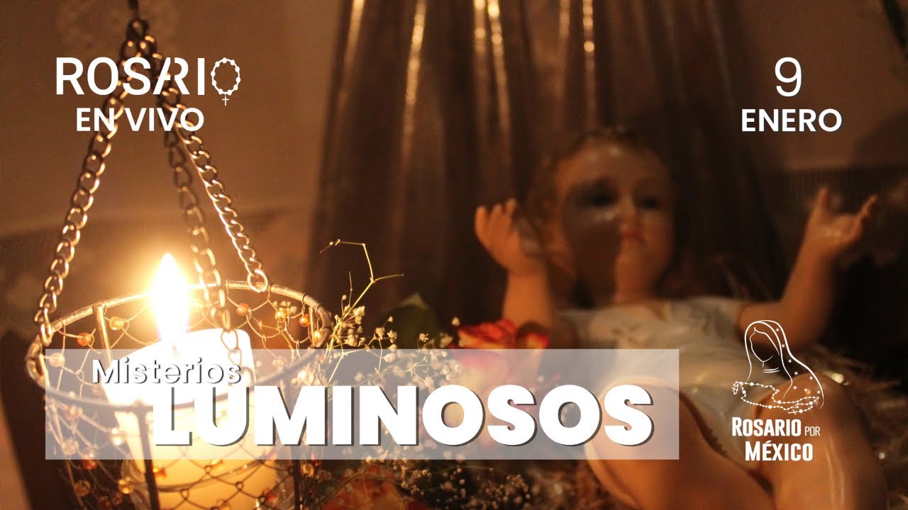 Santo Rosario del jueves 9 de enero del 2025 - YouTube