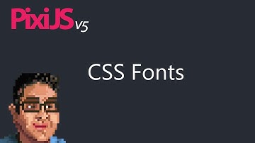 Pixi.js: Using CSS Fonts