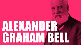 Alexander Graham Bell Biography