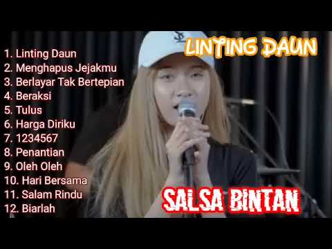 LINTING DAUN - SALSA BINTAN FT 3 PEMUDA BERBAHAYA FULL ALBUM