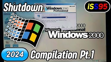 Windows 2000 Shutdown Compilation Part 1 [2024]