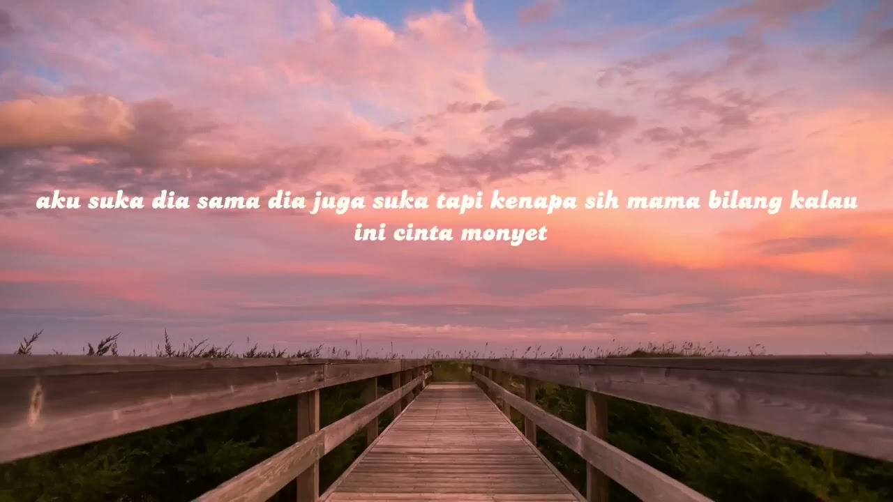 Goliath - Cinta Monyet { Lyrics }