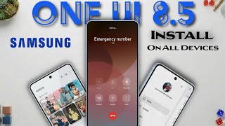 Install One UI 8.5 On All Galaxy Smartphones Before Official Release. A Series , M Series, S Series. screenshot 5