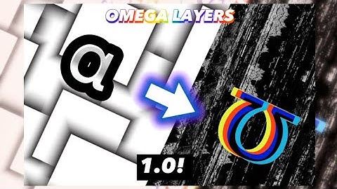 Omega Layers (1-∞ layers + 2ND MOST POPULAR VIDEO!)