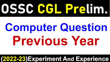 OSSC CGL Previous Year Computer Questions | 2022-23 | #ossc #ossccgl #ossccgl2023 #ossccgl2024