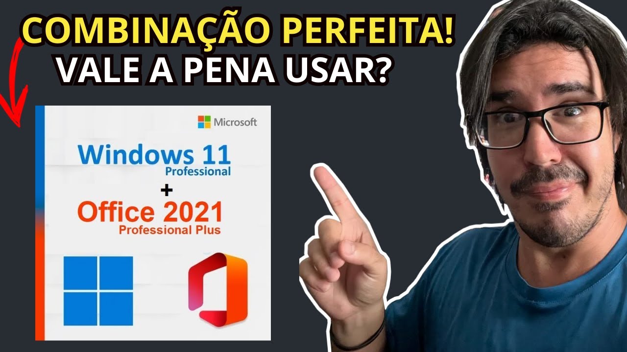 Windows 11 Pro Com Office 2021 Integrado: A Combinação Perfeita! 